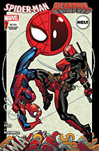 Spider-Man / Deadpool Sammelband 01: Zwei vom selben Schlag
