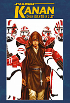 Star Wars Sonderband 92: *HC* Kanan - Das erste Blut
