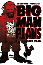 Big Man Plans - Ein grosser Plan