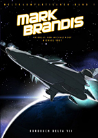 Mark Brandis - Weltraumpartisanen 01: Bordbuch Delta VII