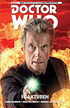 Doctor Who - Der zwoelfte Doctor 02: Frakturen (Der 12. Doktor)