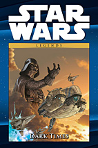 Star Wars Comic Kollektion 06: Dark Times