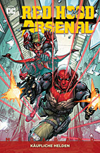 Red Hood & Arsenal Megabamd 01: Kaeufliche Helden