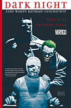 Dark Night -  Eine wahre Batman-Geschichte *HC*