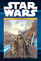 Star Wars Comic Kollektion 08: Obi-Wan und Anakin - Das letzte Gefechtund Jabiim