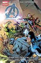 Avengers Paperback 07: Wenn Helden fallen (Marvel Now)