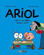 Ariol 07: Lehrer die bellen, beissen nicht