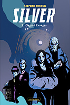 Silver 02: Orient Express