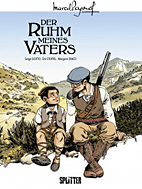 Der Ruhm meines Vaters (Marcel Pagnol 01 / 1 von 2)