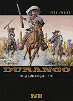Durango Gesamtausgabe 02 (Band 4-6)
