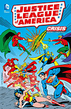 Justice League of America Sammelband 07: Crisis 1983 - 1985