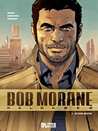 Bob Morane Reloades 01: Seltene Welten