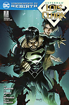 Superman: Lois und Clark 02: Ankunft (2 von 2)