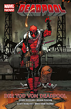 Deadpool Paperback 08: Der Tod von Deadpool (Marvel Now)