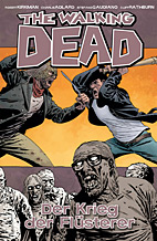 The Walking Dead 27: Der Krieg der Fluesterer