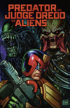 Predator vs. Judge Dredd vs. Aliens