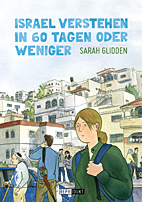 Israel verstehen - In 60 Tagen oder weniger (Neuauflage)