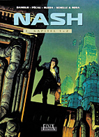 Nash Gesamtausgabe 01: Kapitel 1 + 2