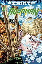 Aquaman (Rebirth) *Variant* Sammelband 01: Der Untergang