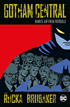 Gotham Central 05: Auf Freak-Patrouille