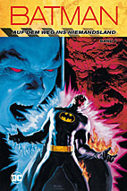 Batman: Auf dem Weg ins Niemandsland 01 *HC* (von 2)