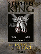 Stephen King - Der Dunkle Turm 15: Bittere Medizin