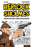 Herlock Sholmes Integral 01: Meister der Verkleidungen