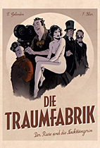 Die Traumfabrik 01: Der Riese und die Nackttaenzerin