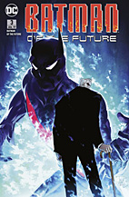 Batman of the Future Sammelband 03: Kontrollverlust