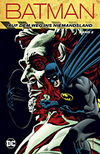 Batman: Auf dem Weg ins Niemandsland 02 (von 2)