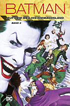 Batman: Auf dem Weg ins Niemandsland 02 *HC* (von 2)