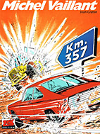 Michel Vaillant 16: Km 357 (Neuauflage)