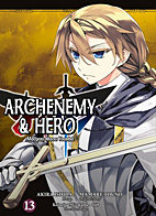 Archenemy & Hero – Maoyuu Maou Yuusha 13