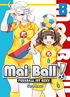 Mai Ball - Fussball ist sexy 08