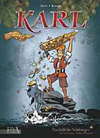 Karl Gesamtausgabe 02: Das Gold der Nibelungen und andere Geschichten