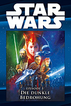 Star Wars Comic Kollektion 20: Episode I: Die dunkle Bedrohung