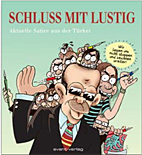Schluss mit Lustig - Aktuelle Satire aus der Tuerkei