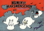 Mumins: Mumin und die Marsmenschen