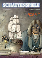 Schattenspiele 01: Skorbut