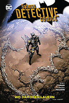 Batman - Detective Comics Paperback 09: *HC* Wo Daemonen lauern