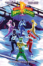 Mighty Morphin: Power Rangers 02: Die Stunde von Black Dragon - Das erste Jahr