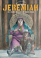 Jeremiah 35: Kurdy Malloy und Mama Olga