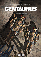 Centaurus 03: Truegerisches Land