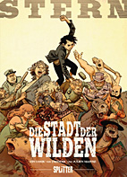 Stern 02: Die Stadt der Wilden