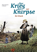 Krieg der Knirpse 04: 1917 - Der Bruch