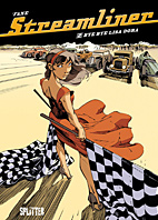 Streamliner 02: Bye Bye Lisa Dora
