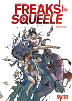 Freaks Squeele - Hauptserie 05: Nanorigins (Splitter Books)