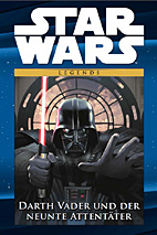 Star Wars Comic Kollektion 26: Darth Vader und der neunte Attentaeter