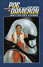 Star Wars Sonderband 97: *HC* Poe Dameron II -Inmitten des Sturms