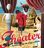 Theater - Scénes de la vie d'un artiste (Deutsch)